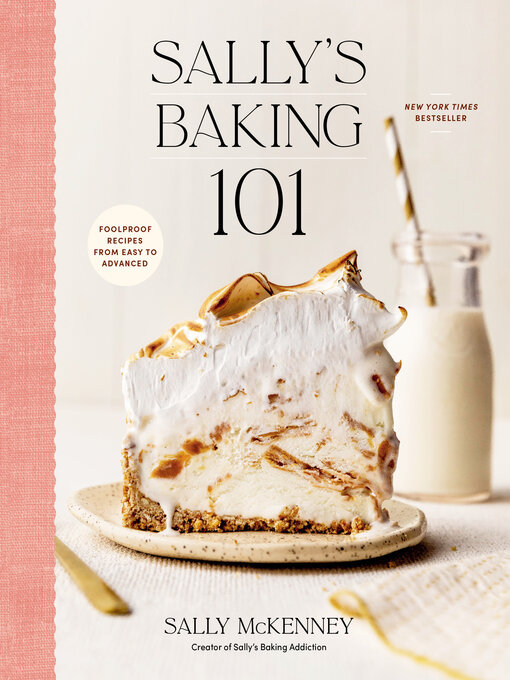 Title details for Sally's Baking 101 by Sally McKenney - Available
